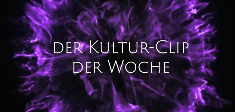 Kultur-Clip Teaserbild